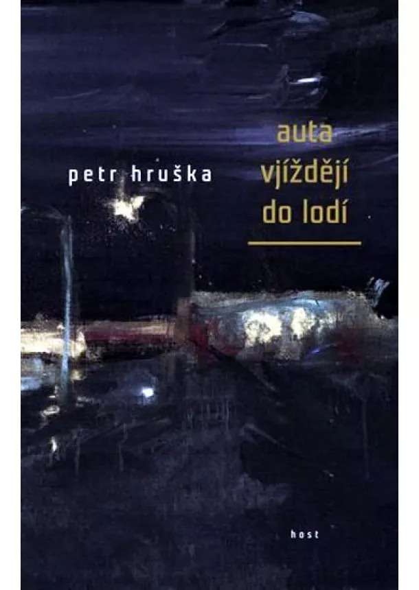 Petr Hruška - Auta vjíždějí do lodí