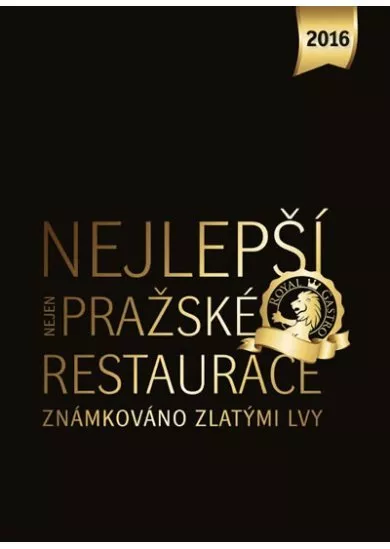 Nejlepší (nejen) pražské restaurace 2016