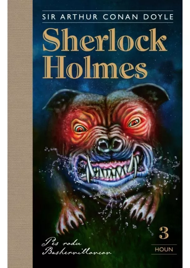 Sir Arthur Conan Doyle - Sherlock Holmes 3: Pes rodu Baskervillovcov