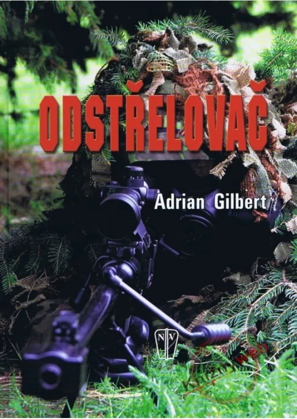 Adrian Gilbert - Odstřelovač