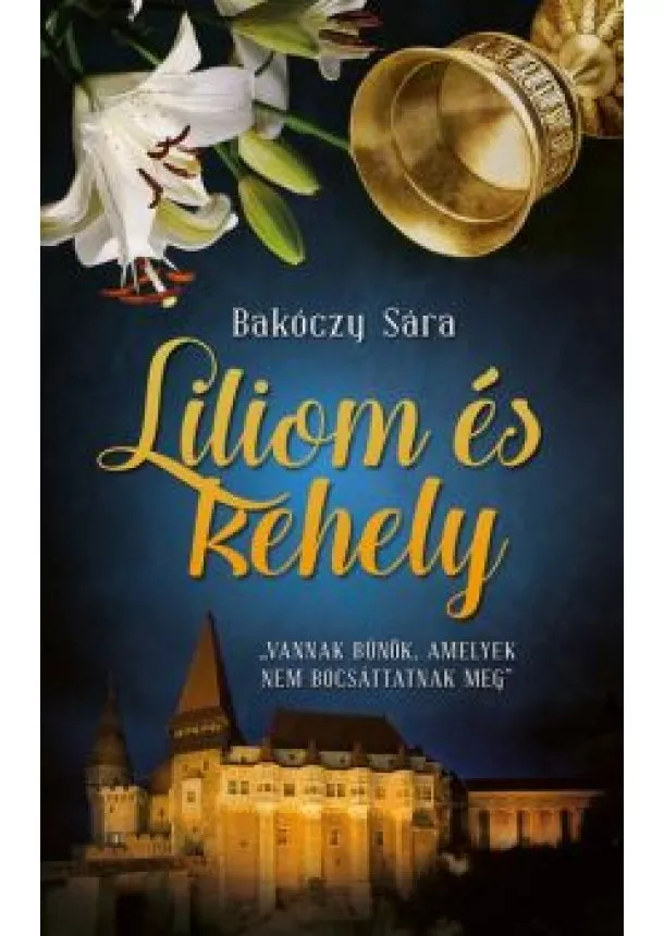 Bakóczy Sára - Liliom és kehely