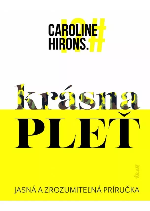 Caroline Hirons - Krásna pleť