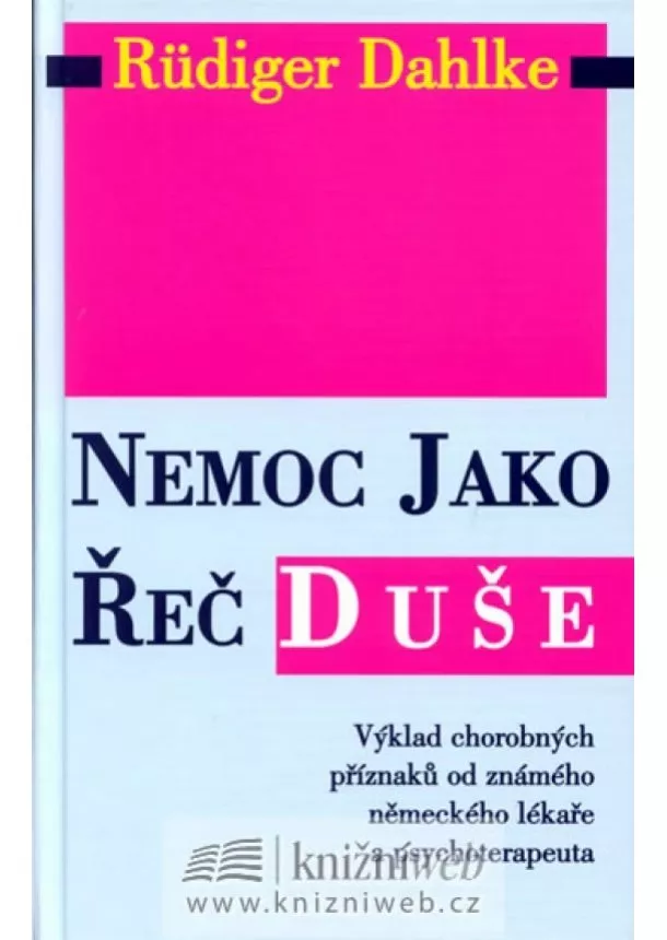 Rüdiger Dahlke  - Nemoc jako řeč duše