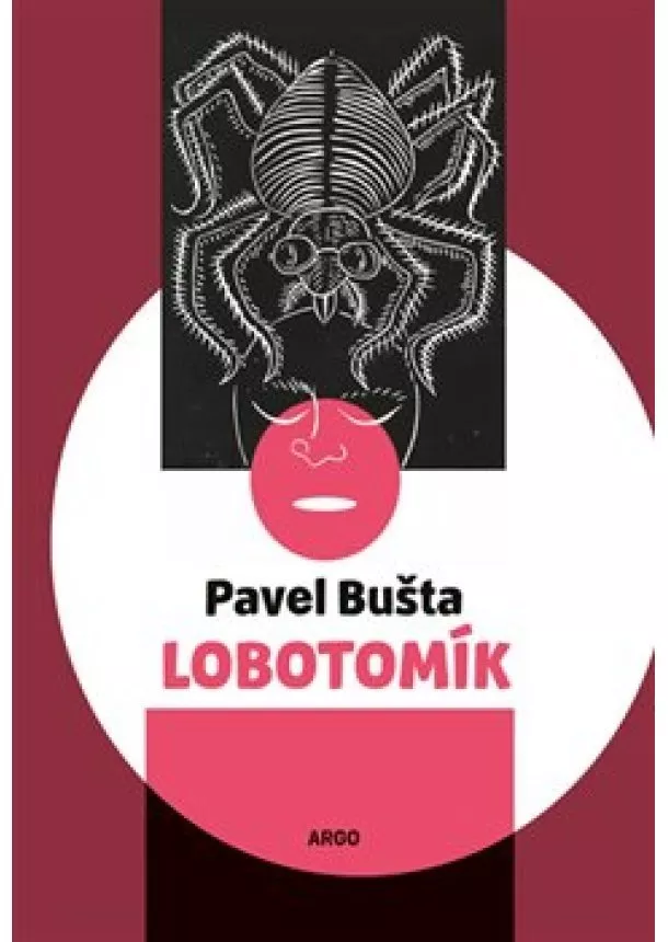 Pavel Bušta - Lobotomík