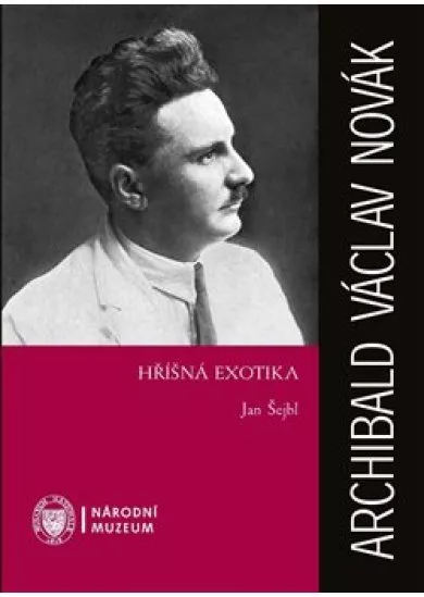 Archibald Václav Novák - Hříšná exotika