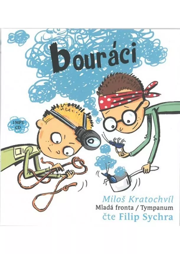 Miloš Kratochvíl - Bouráci (audiokniha)