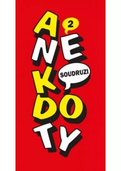 Anekdoty 2: Soudruzi