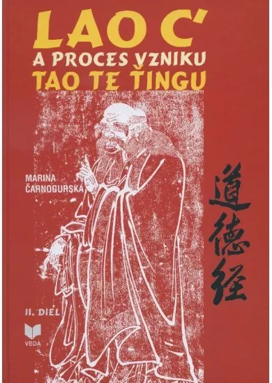 Lao C a proces vzniku Tao Te Ťingu 2