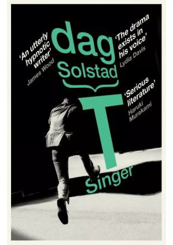 Dag Solstad - T Singer