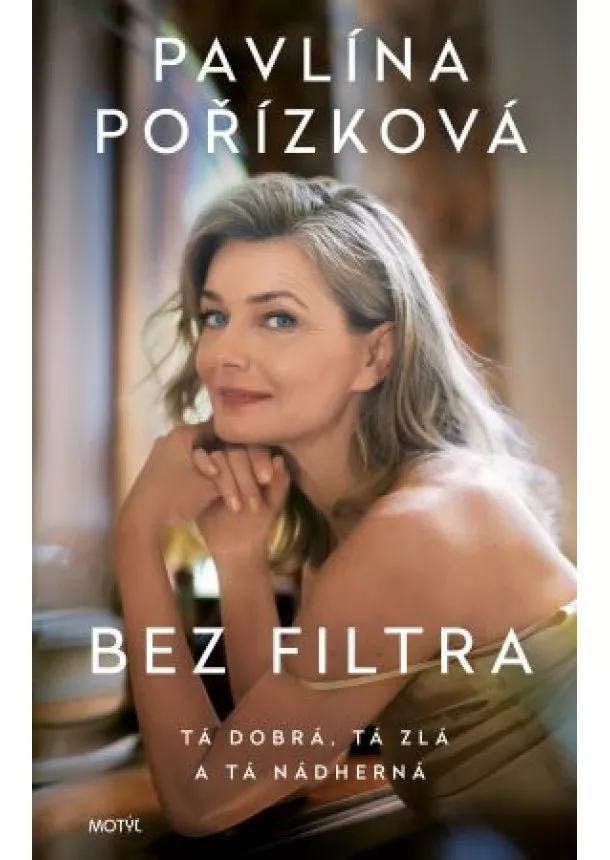 Pavlína Pořízková - Bez filtra