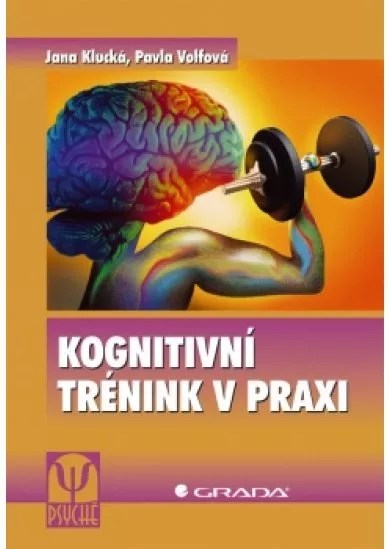 Kognitivní trénink v praxi