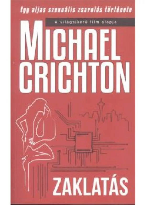 MICHAEL CRICHTON - ZAKLATÁS