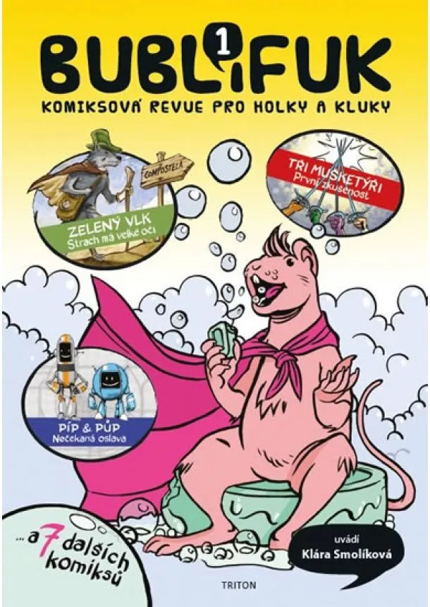 Klára Smolíková - Bublifuk 1 - Komiksová revue pro holky a kluky