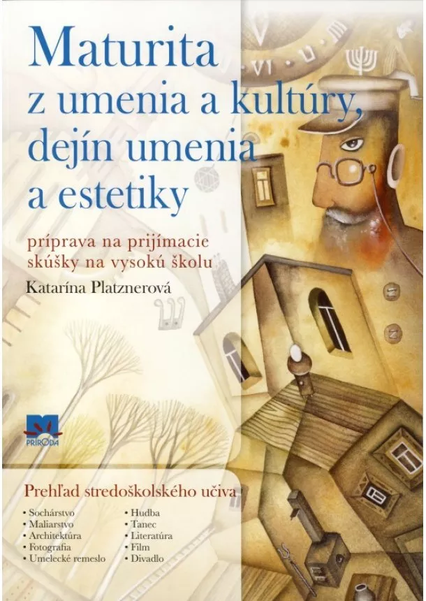 Katarína Platznerová - Maturita z umenia a kultúry, dejín umenia a estetiky