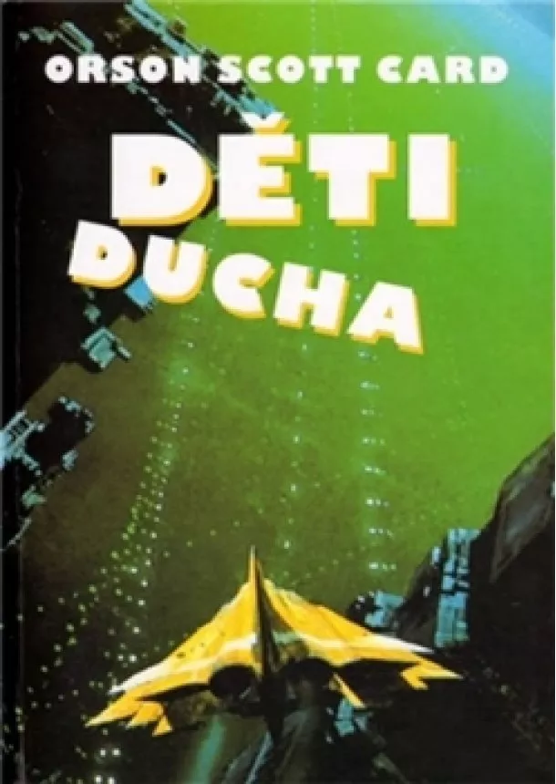 Orson Scott Card - Děti ducha