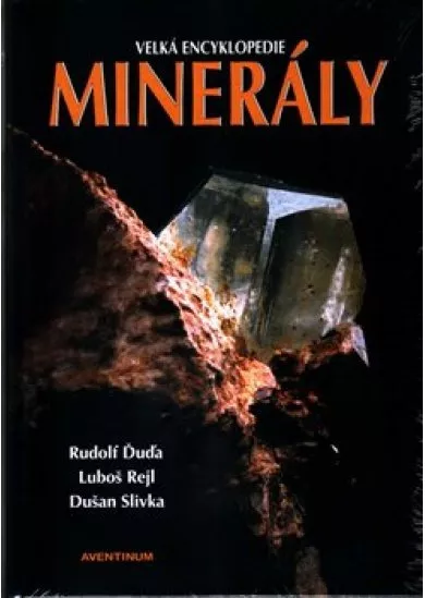 Minerály - Velká encyklopedie