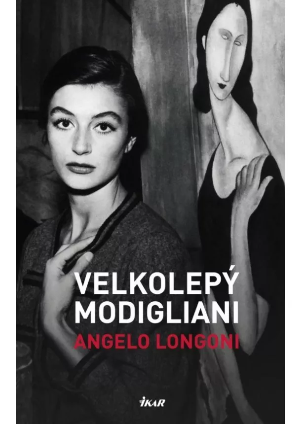 Angelo Longoni - Velkolepý Modigliani