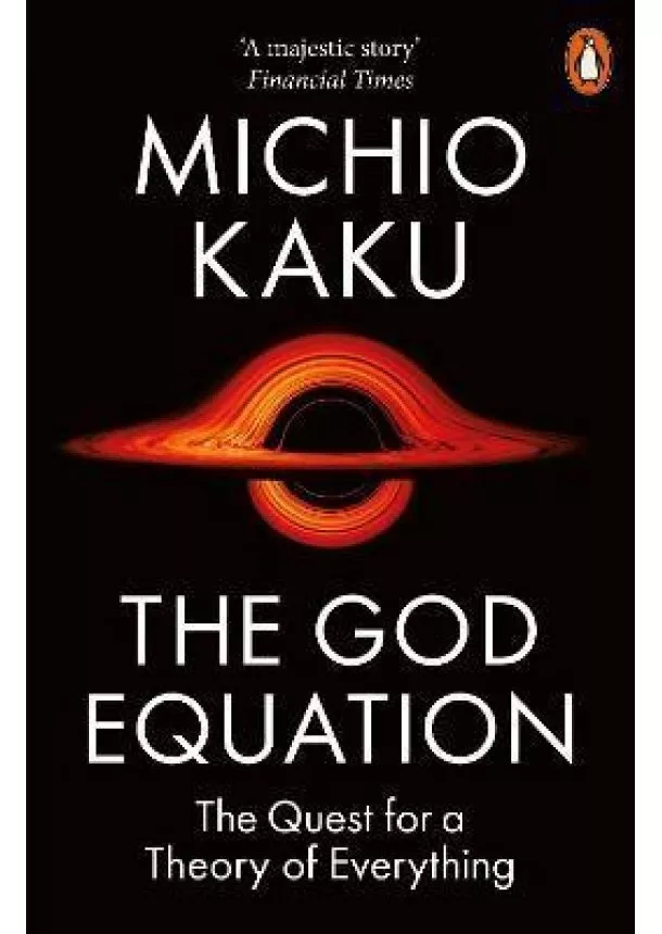 Michio Kaku - The God Equation