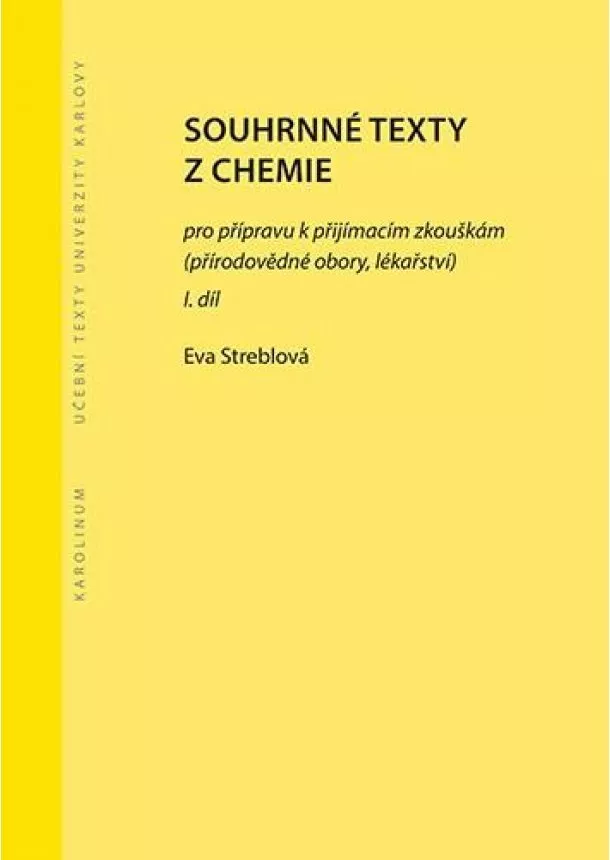 Eva Streblová - Souhrnné texty z chemie pro přípravu k přijímacím zkouškám I.