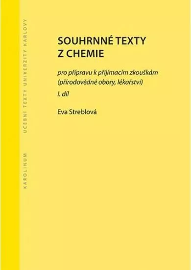 Souhrnné texty z chemie pro přípravu k přijímacím zkouškám I.