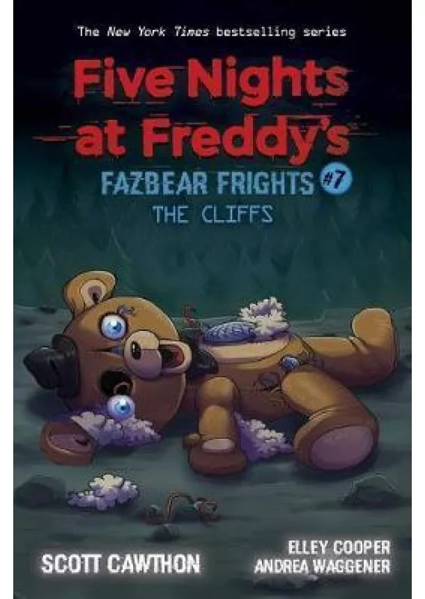 Scott Cawthon, Elley Cooper, Andrea Waggener - Cliffs (Five Nights at Freddys: Fazbear 7)