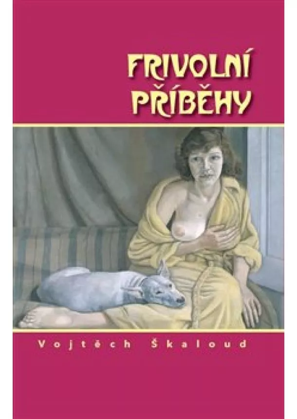 Vojtěch Škaloud - Frivolní příběhy