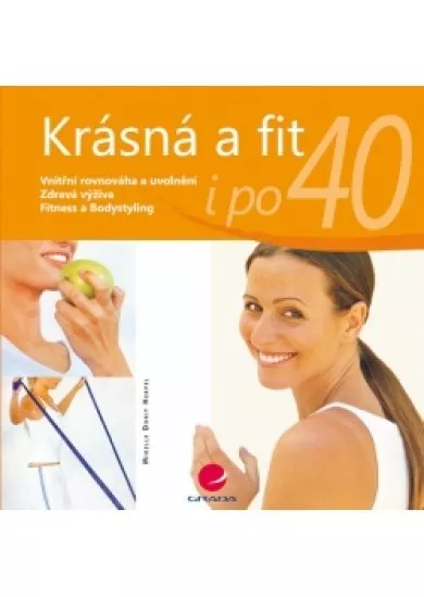 Krásná a fit i po 40