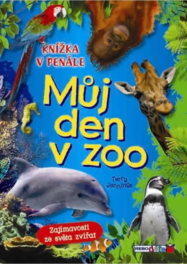 Terry Jennings - Můj den v zoo - Knížka v penále