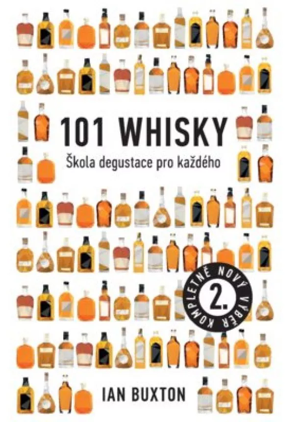 Ian Buxton - 101 Whisky - Škola degustace pro každého