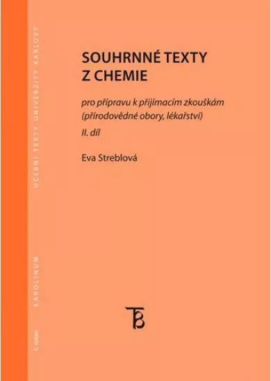 Souhrnné texty z chemie pro přípravu k přijímacím zkouškám II. díl