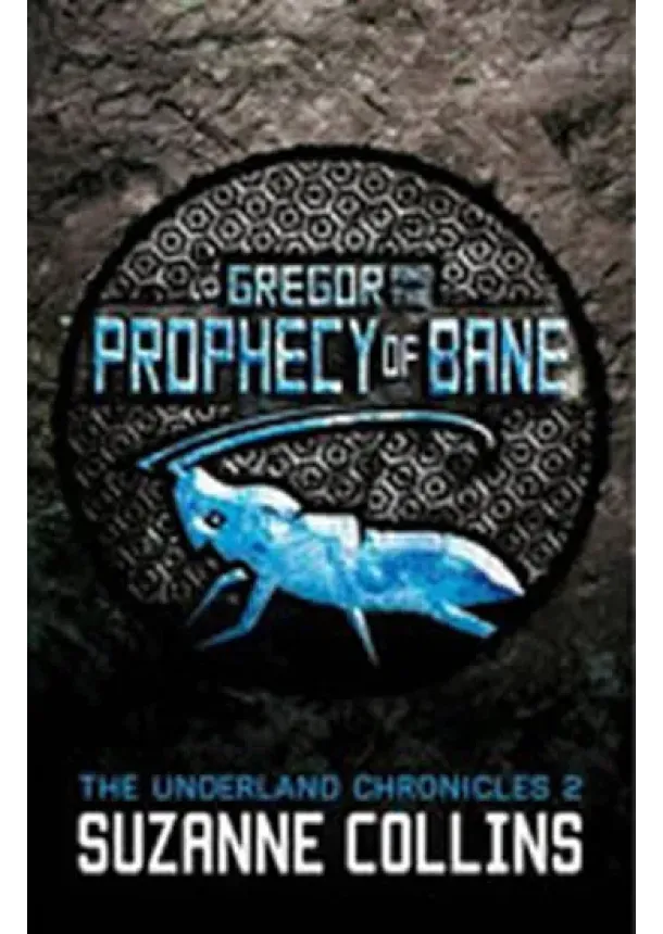 Gregor and the Prophecy of Bane