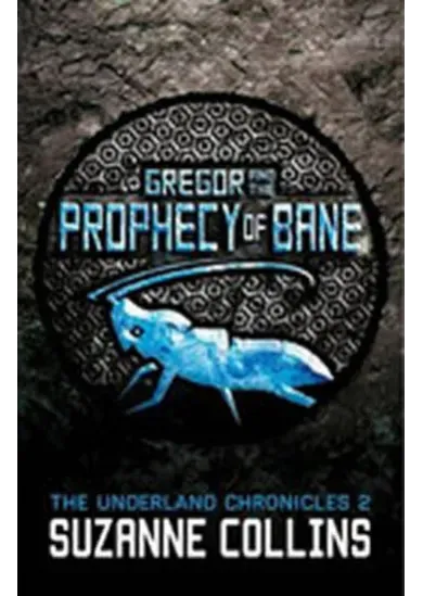 Gregor and the Prophecy of Bane