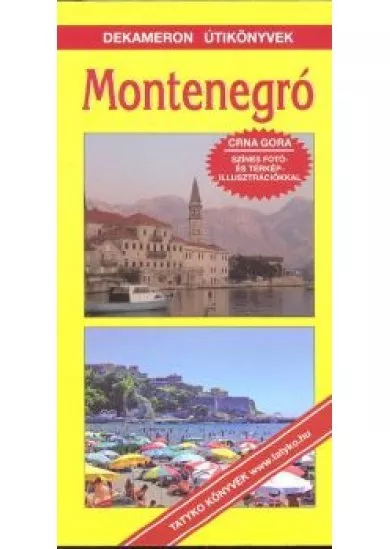 MONTENEGRÓ /DEKAMERON ÚTIKÖNYVEK