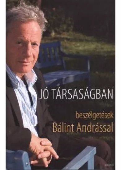 JÓ TÁRSASÁGBAN