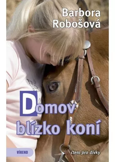 Domov blízko koní