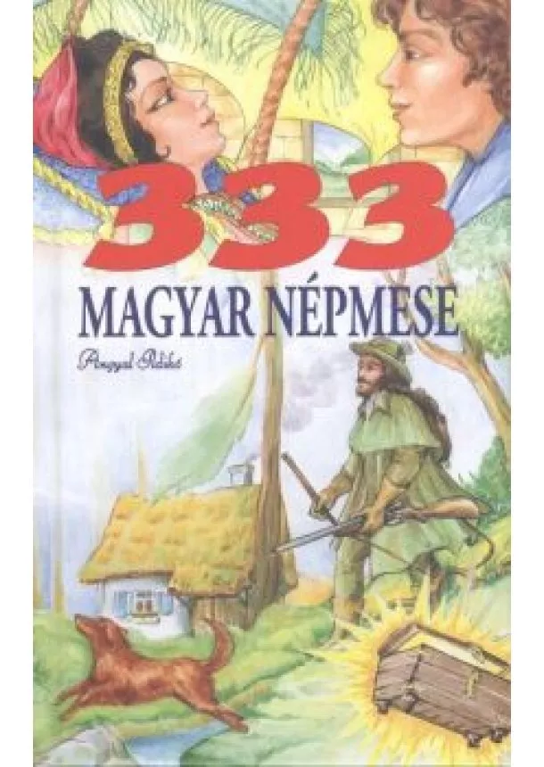 Angyal Ildikó - 333 MAGYAR NÉPMESE