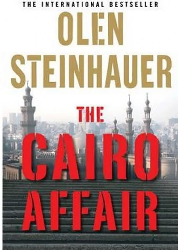 Olen Steinhauer - The Cairo Affair