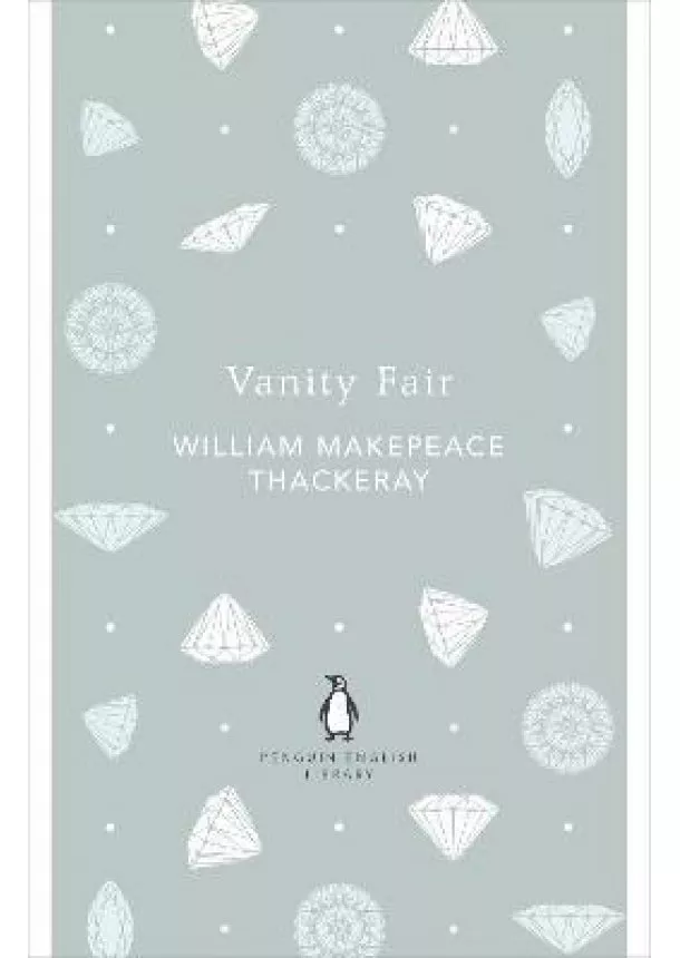 William Makepeace Thackeray - Vanity Fair