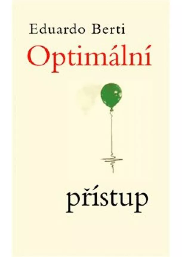 Eduardo Berti - Optimální přístup