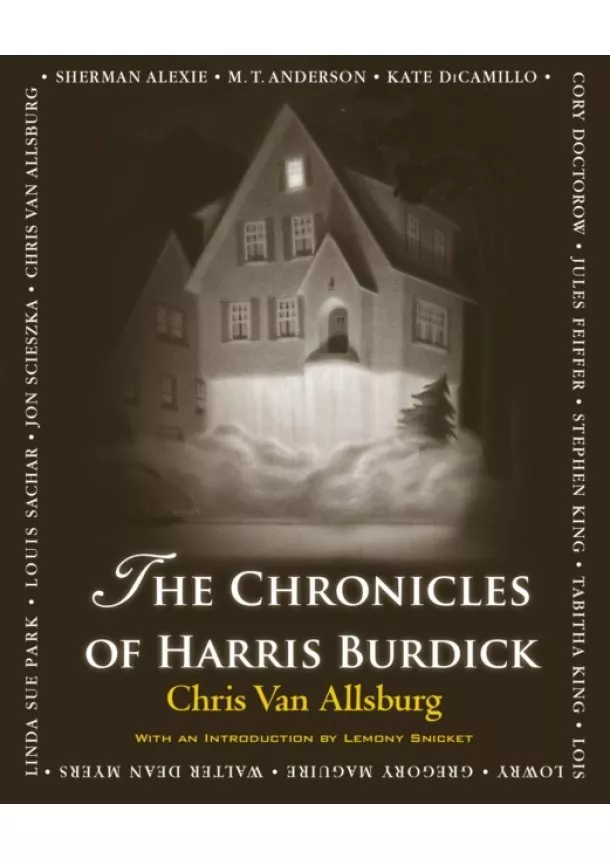 Chris Van Allsburg - The Chronicles of Harris Burdick