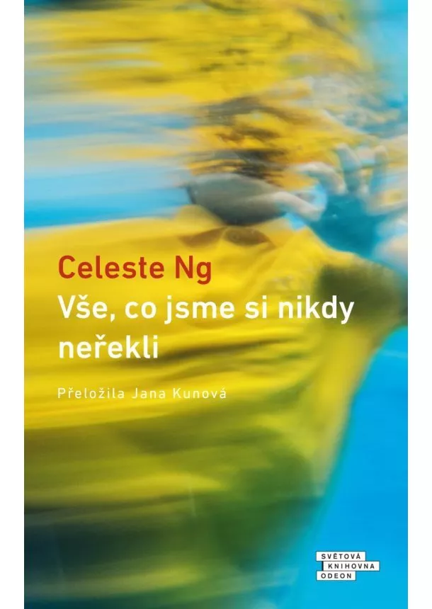 Celeste Ng - Vše, co jsme si nikdy neřekli