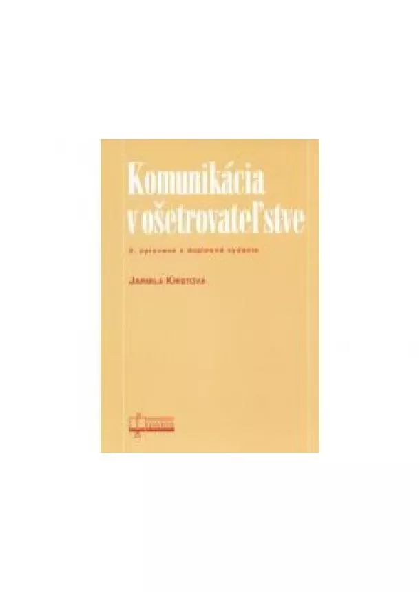 Jarmila Kristová - Komunikácia v ošetrovateľstve