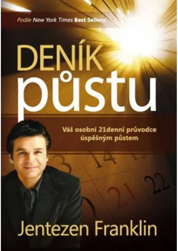 Jentezen Franklin - Deník půstu - Váš osobní 21 denní průvodce úspěšným půstem