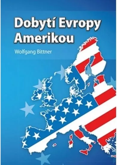 Dobytí Evropy Amerikou