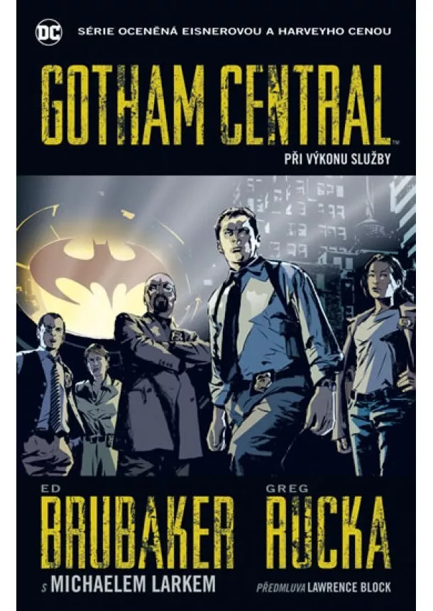 Ed Brubaker , Michael Lark, Greg Rucka - Gotham Central 1 - Při výkonu služby