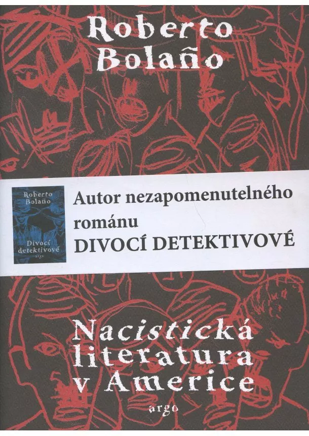 Roberto Bolaňo - Nacistická literatura v Americe