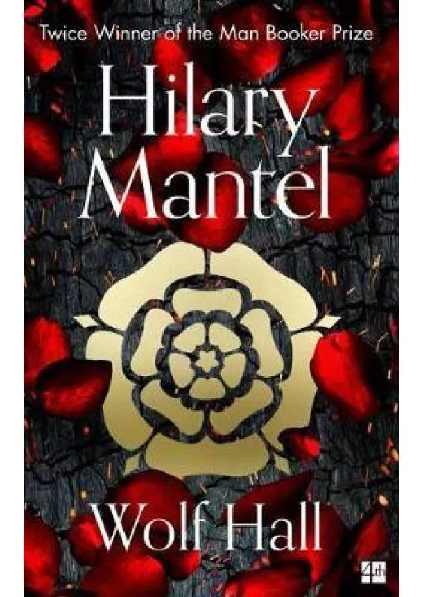 Hilary Mantel - Wolf Hall