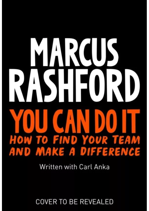 Marcus Rashford - You Can Do It