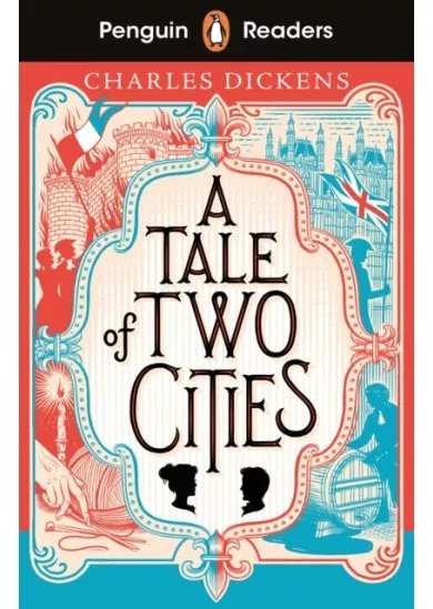 Penguin Readers Level 6: A Tale of Two Cities (ELT Graded Reader)
