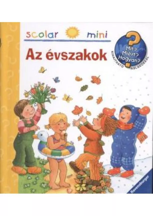 Constanza Droop - Az évszakok /Mit? Miért? Hogyan? - Scolar mini 8.